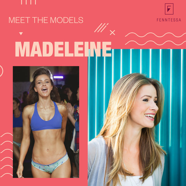 MEET MADELEINE